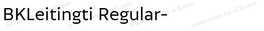 BKLeitingti Regular字体转换